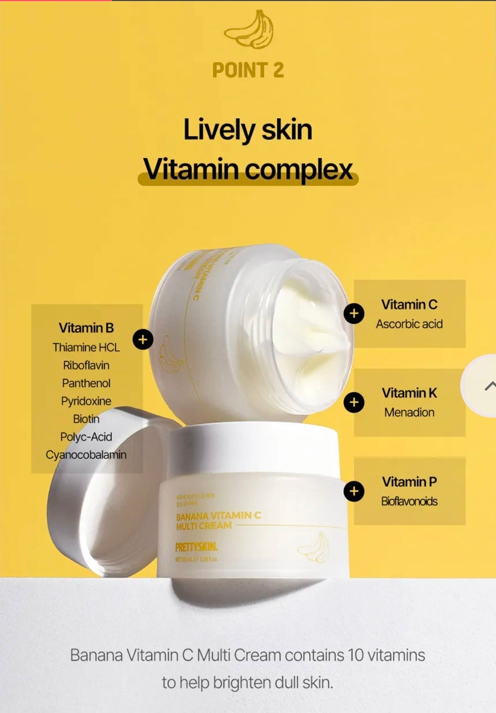 PRETTYSKIN : Banana Vitamin C Multi Cream