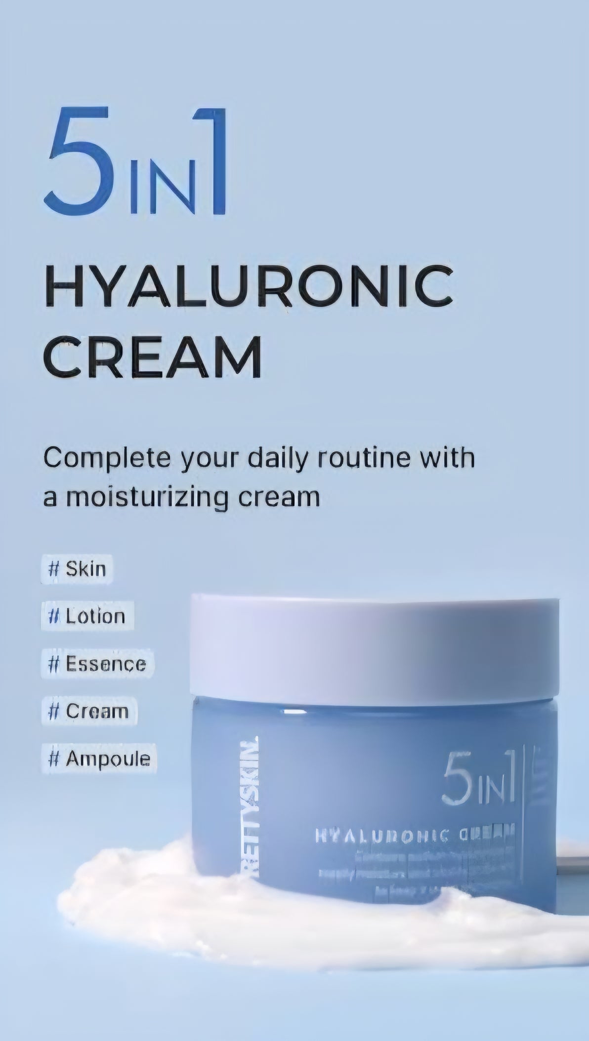 PRETTYSKIN : 5In1 Hyaluronic Cream